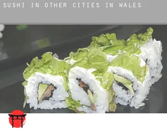 Sushi in  Other cities in Wales