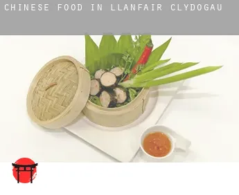 Chinese food in  Llanfair Clydogau