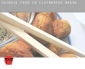 Chinese food in  Claybrooke Magna
