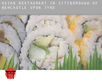 Asian restaurant in  Newcastle upon Tyne (City and Borough)