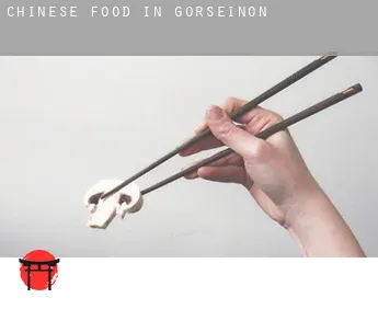 Chinese food in  Gorseinon