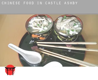 Chinese food in  Castle Ashby